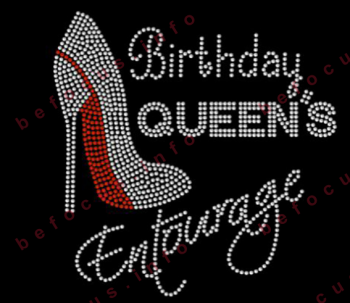 Birthday Queen Entourage Heel Rhinestone Transfer Design Custom